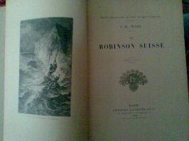 Livre : Le Robinson Suisse par J.R. Wyss